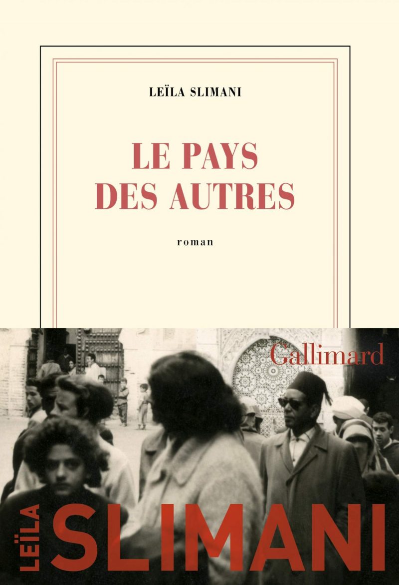 Le pays des autres, Leila SLIMANI Le pays des autres, Leila SLIMANI