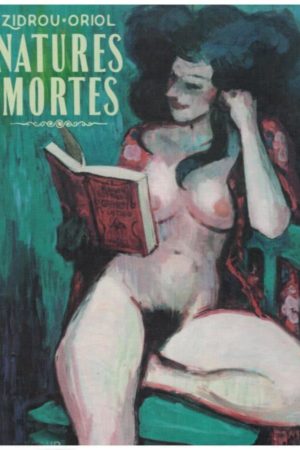 Zidrou et Oriol, Natures mortes